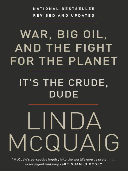 Title details for War, Big Oil and the Fight for the Planet by Linda McQuaig - Available